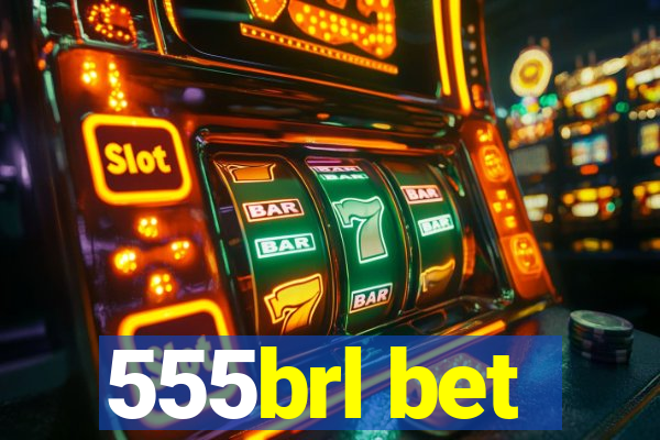 555brl bet